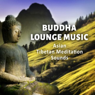 buddha lounge music - asian tibetan meditation sounds